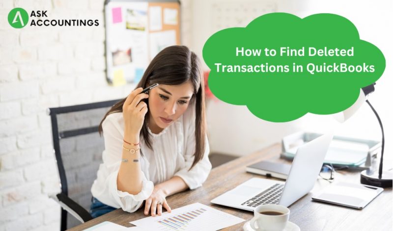 Deleted Transactions in QuickBooks