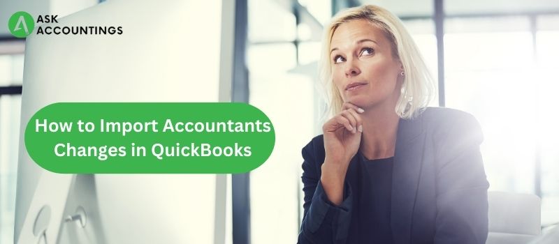Import Accountants Changes