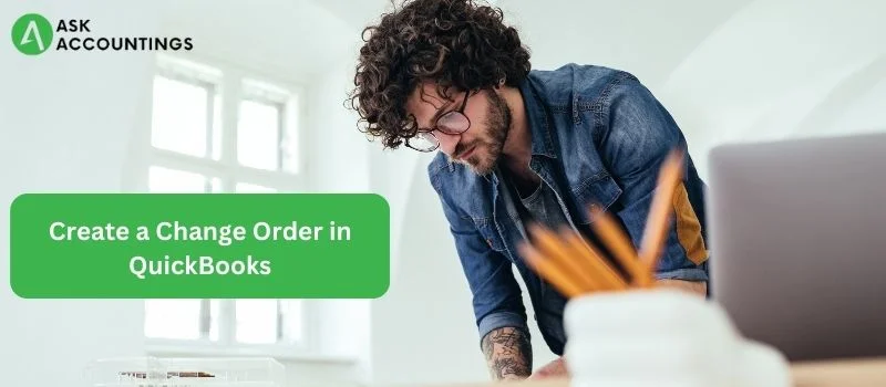 Change Order in QuickBooks