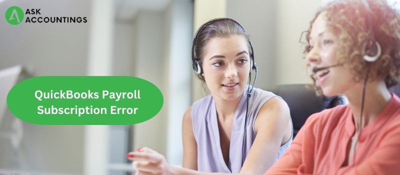 QuickBooks Payroll Subscription Error