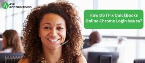 QuickBooks Online Chrome Login Issues
