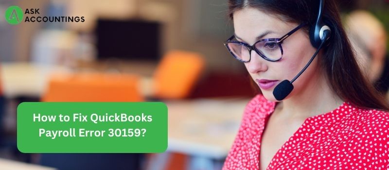 Fix QuickBooks Payroll Error 30159