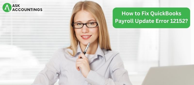 QuickBooks Payroll Update Error 12152