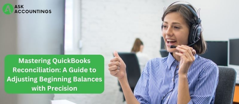 Mastering QuickBooks Reconciliation